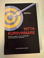 Hitta kursvinnare : konsten att bygga en l&ouml;nsam aktieportf&ouml;lj med Aktiespararnas Aktieanalys