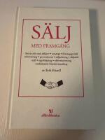 S&auml;lj med framg&aring;ng - [stora och sm&aring; aff&auml;rer, strategi ...]