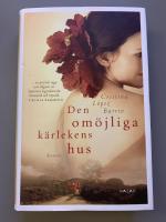 Den om&ouml;jliga k&auml;rlekens hus