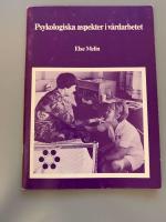 Psykologiska aspekter i v&aring;rdarbetet : gymnasieskolan &aring;k 1 och 2