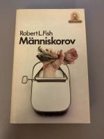 M&auml;nniskorov : en roman i serien om kapten Jos&eacute; Da Silva