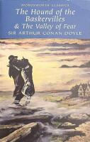 The Hound of the Baskervilles &The Valley of Fear