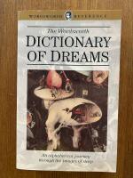 The Wordsworth dictionary of dreams