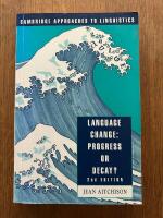 Language change: progress or decay?