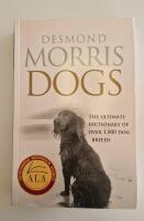 DOGS The ultimate dictionary of over 1000 dog breeds