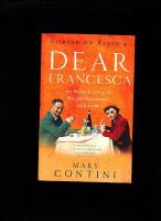 Dear Francesca - An Italian Journey of Recipes Recounted with Love