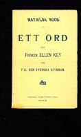 Ett ord till Fr&ouml;ken Ellen Key och till den Svenska kvinnan