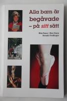 Alla barn &auml;r beg&aring;vade p&aring; sitt s&auml;tt