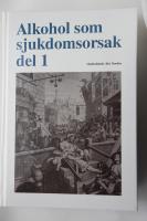 Alkohol som sjukdomsorsak del 1