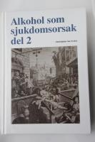 Alkohol som sjukdomsorsak del 2
