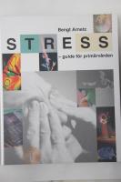 Stress guide f&ouml;r prim&auml;rv&aring;rden