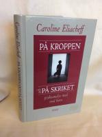 P&aring; kroppen och p&aring; skriket : psykoanalys med sm&aring; barn