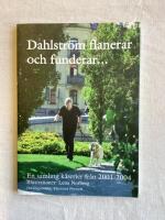 Dahlstr&ouml;m flanerar och funderar- : [en samling k&aring;serier fr&aring;n 2001-2004