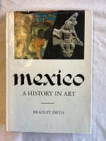 Mexico : a history in art