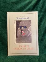 Stenshuvud : en j&auml;tte t&auml;nker tillbaka