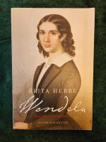 Wendela : En modern 1800-talskvinna (ny utg&aring;va)