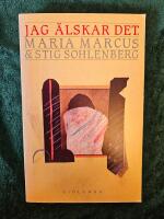 Jag &auml;lskar det eller Historien om Stefans och Monas hemliga k&auml;rlek : pornografisk roman