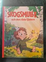 Skogsmulle och den r&ouml;da fj&auml;dern