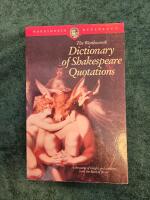 The Wordsworth dictionary of Shakespeare quotations