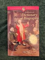 The Wordsworth dictionary of biography : a compact guide to the worthy and infamous throughout the ages