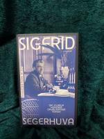 Sigfrid Segerhuva - om Vilhelm Mobergs opublicerade roman