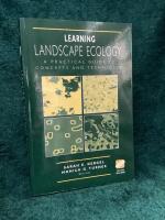 Learning landscape ecology - a practical guide to concepts and techniques
