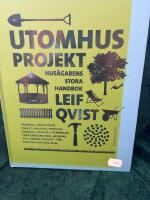 Utomhusprojekt : Hus&auml;garens stora handbok