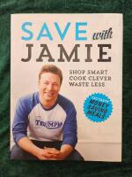Save with Jamie - Shop Smart, Cook Clever, Waste Less