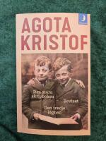 Den stora skrivboken ; Beviset ; Den tredje l&ouml;gnen