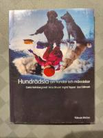 Hundr&auml;dsla : om hundar och m&auml;nniskor