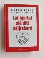 L&aring;t hj&auml;rtat sl&aring; ditt s&auml;ljrekord