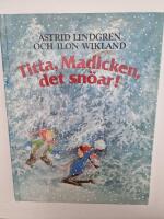 Titta, Madicken, det sn&ouml;ar!