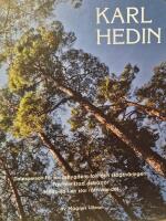 Karl Hedin - Talesperson f&ouml;r landsbygdens folk och skogsn&auml;ringen. Faktainriktad debatt&ouml;r. M&aring;ltavla i en stor r&auml;ttsskandal