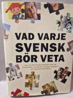 Vad varje svensk b&ouml;r veta