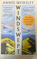 Windswept - life, nature and deep time in the Scottish Highlands