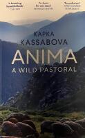 Anima : A Wild Pastoral
