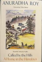 Called By The Hills : A Home in the Himalaya