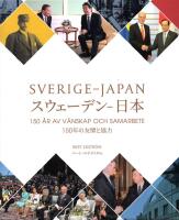 Sverige&ndash;Japan: 150 &aring;r av v&auml;nskap och samarbete