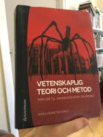 Vetenskaplig teori och metod - fr&aring;n id&eacute; till examination inom omv&aring;rdnad