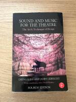 Sound and music for the theatre : the art & technique of design