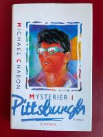 Mysterier i Pittsburgh : [roman]