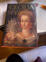 Cecilia Vasa : Prinsessan som aldrig gav upp