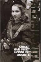 Kriget har inget kvinnligt ansikte