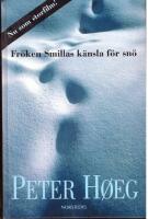 Fr&ouml;ken Smillas k&auml;nsla f&ouml;r sn&ouml;