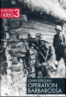Operation Barbarossa : invasionen i Ryssland 1941