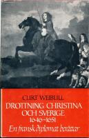 Drottning Christina och Sverige 1646-1651. En fransk diplomat ber&auml;ttar
