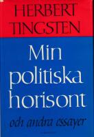 Min politiska horisont och andra essyer