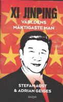 Xi Jinping : v&auml;rldens m&auml;ktigaste man