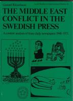 The Middle East conflict in the Swedish press : a content analysis of editorials in three daily newspapers 1948-1973