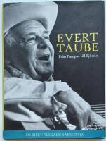 Evert Taube : fr&aring;n Pampas till Sj&ouml;sala